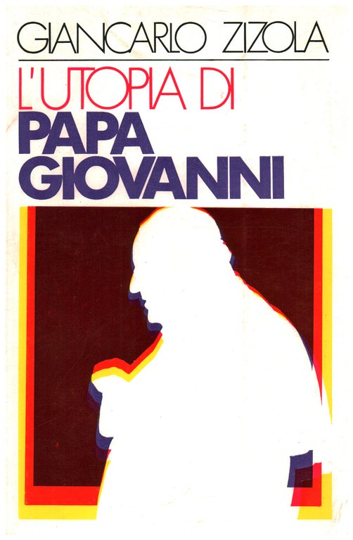 L'utopia di Papa Giovanni | Immagine Gallery 2