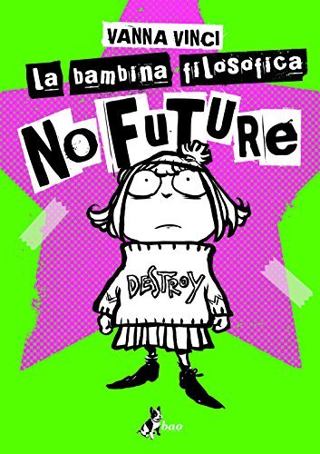 La bambina filosofica. No Future