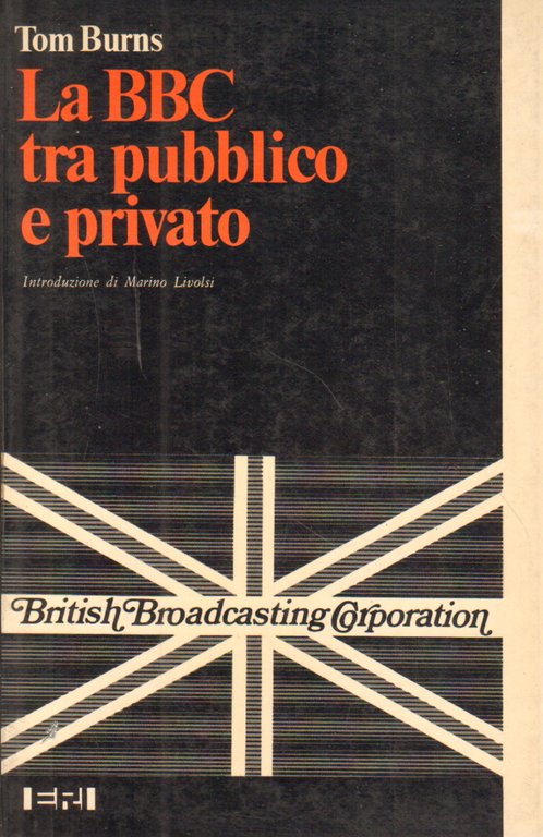 La BBC tra pubblico e privato