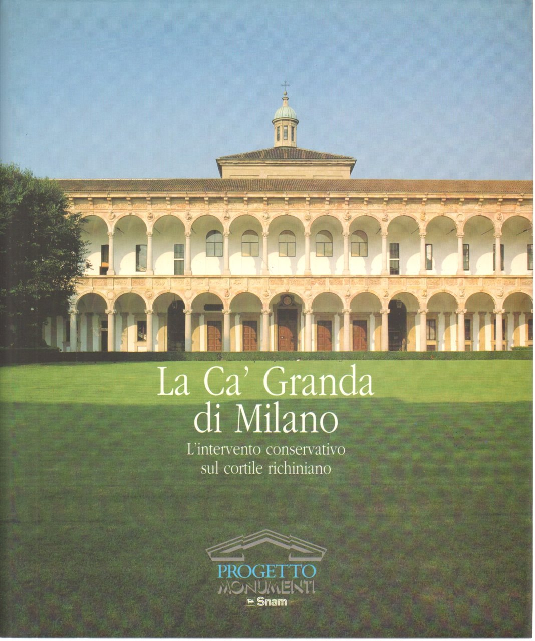 La Ca' Granda di Milano