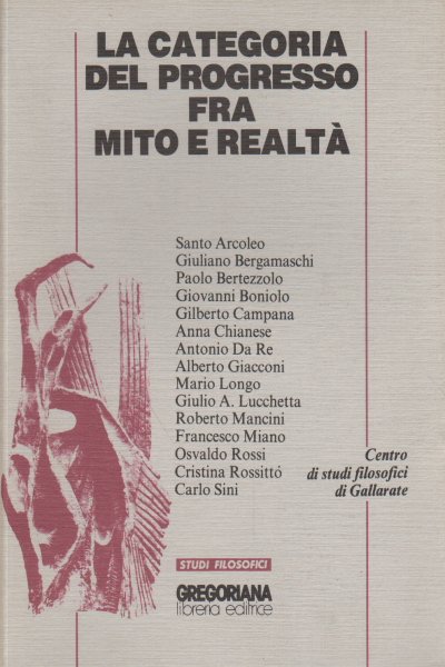 La categoria del progresso fra mito e realtà