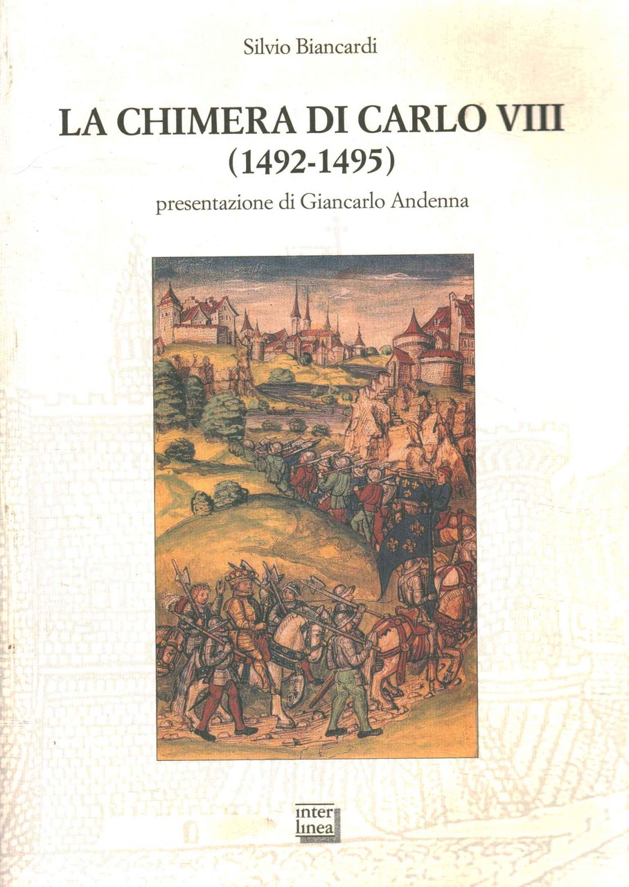 La chimera di Carlo VII (1492 - 1495)