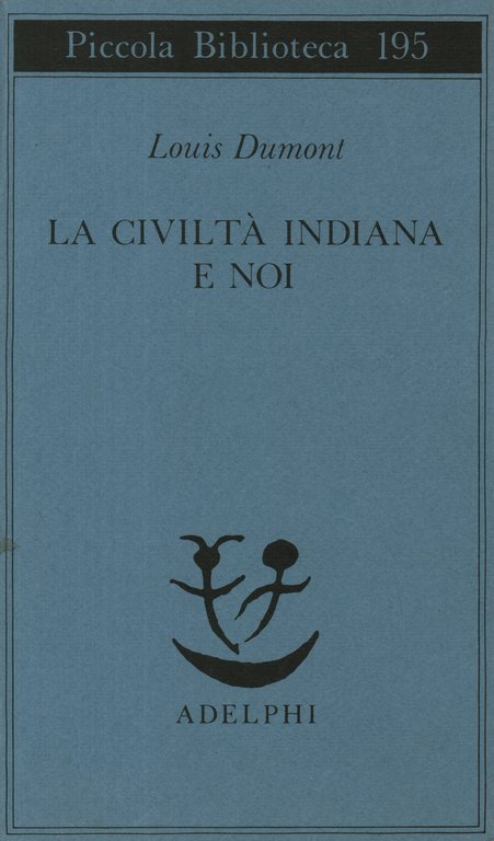 La civiltà indiana e noi