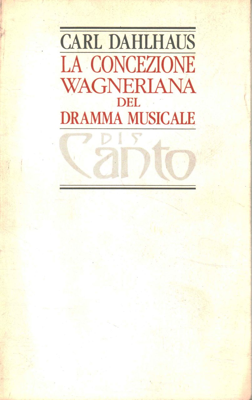 La concezione wagneriana del dramma musicale