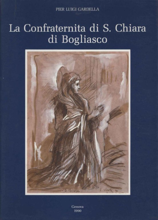 La Confraternita di Santa Chiara in Bogliasco