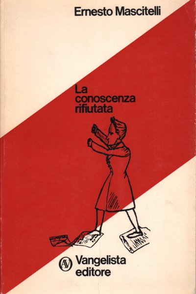 La conoscenza rifiutata