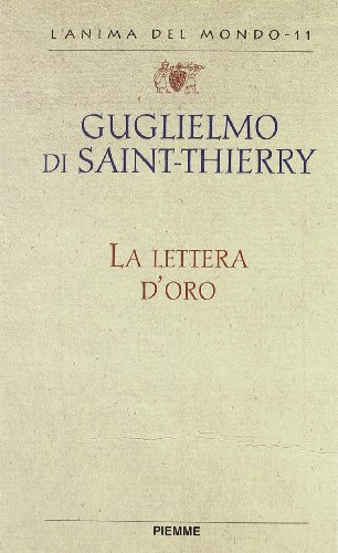 La contemplazione di Dio. La lettera d'oro