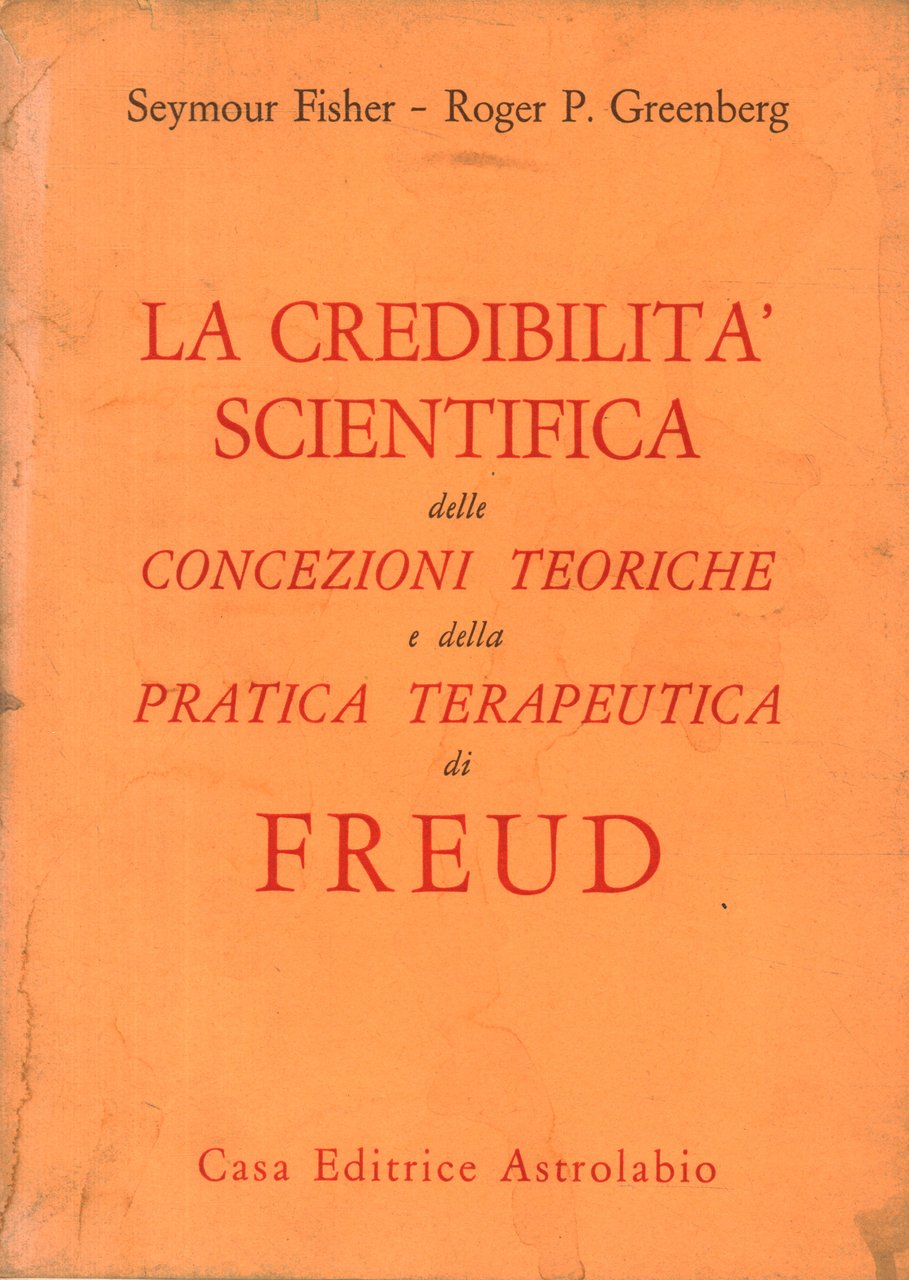 La credibilità scientifica delle concezioni teoriche e della pratica terapeutica …