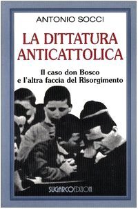 La dittatura anticattolica