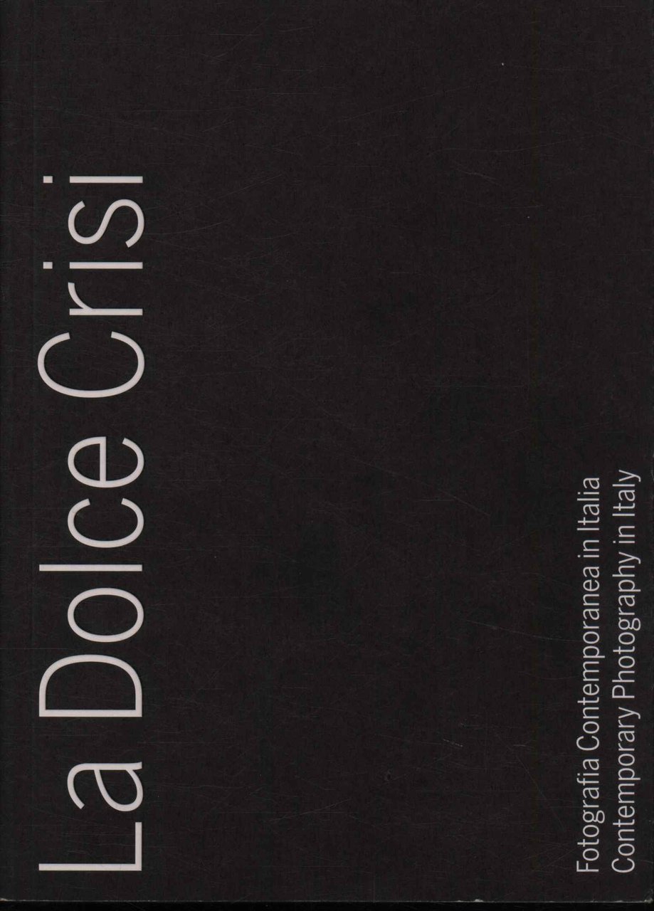 La dolce crisi