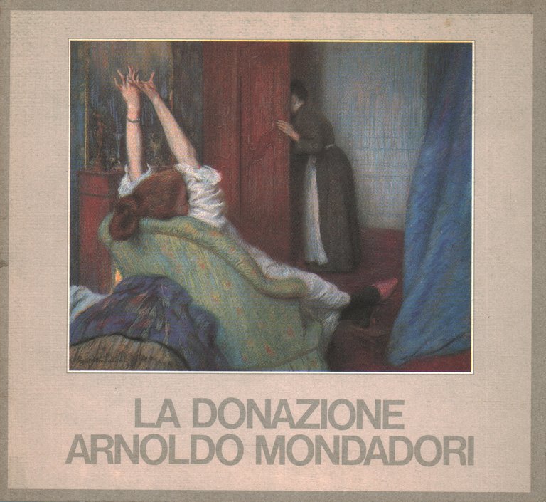 La donazione Arnoldo Mondadori