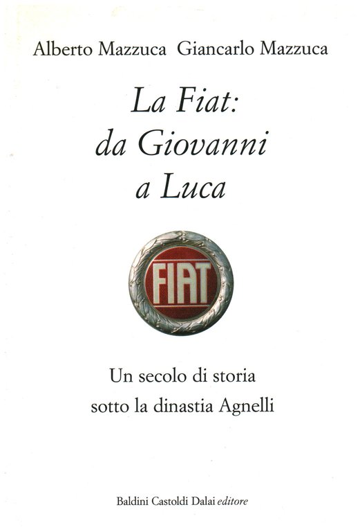 La Fiat: da Giovanni a Luca