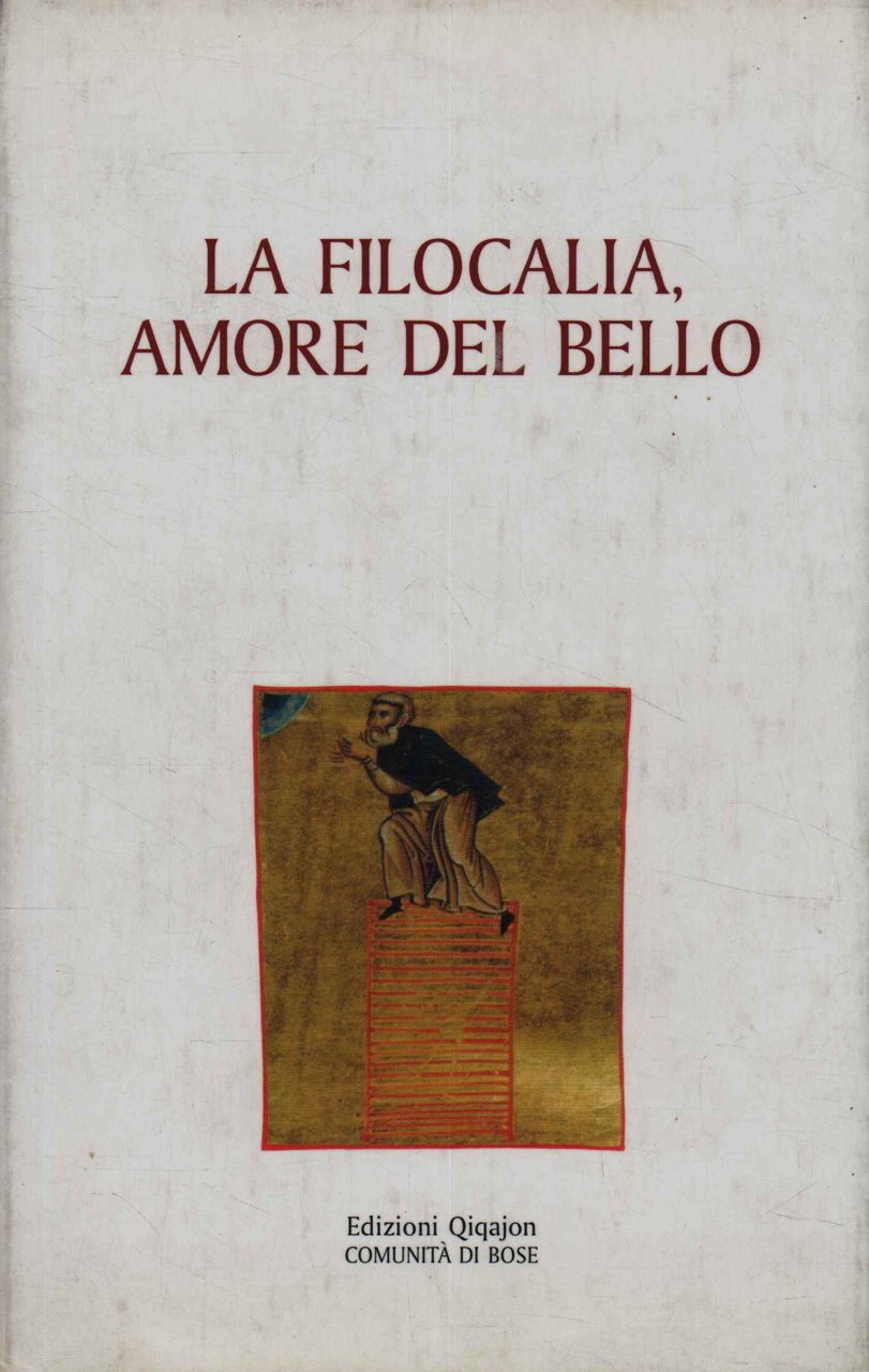 La filocalia, amore del bello