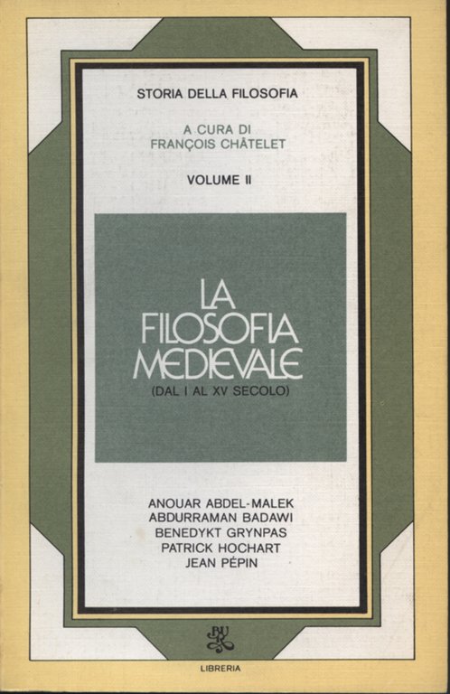 La filosofia medievale (Dal I al XV secolo)