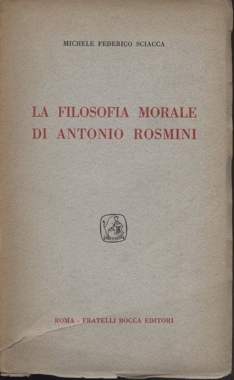 La Filosofia Morale di Antonio Rosmini