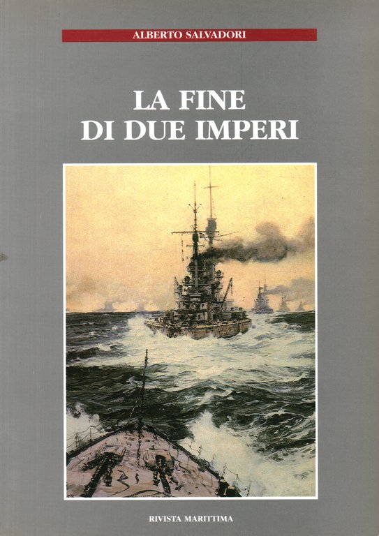 La fine di due imperi