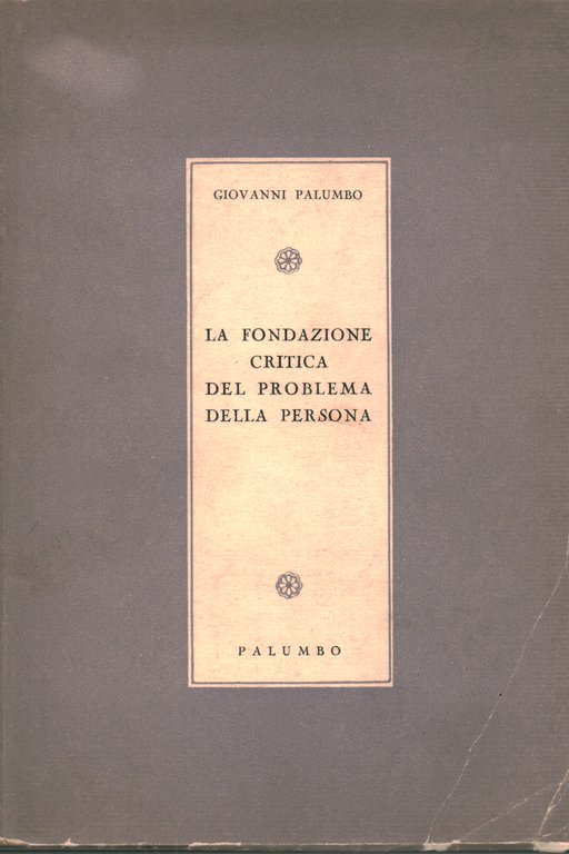 La fondazione critica del problema della persona