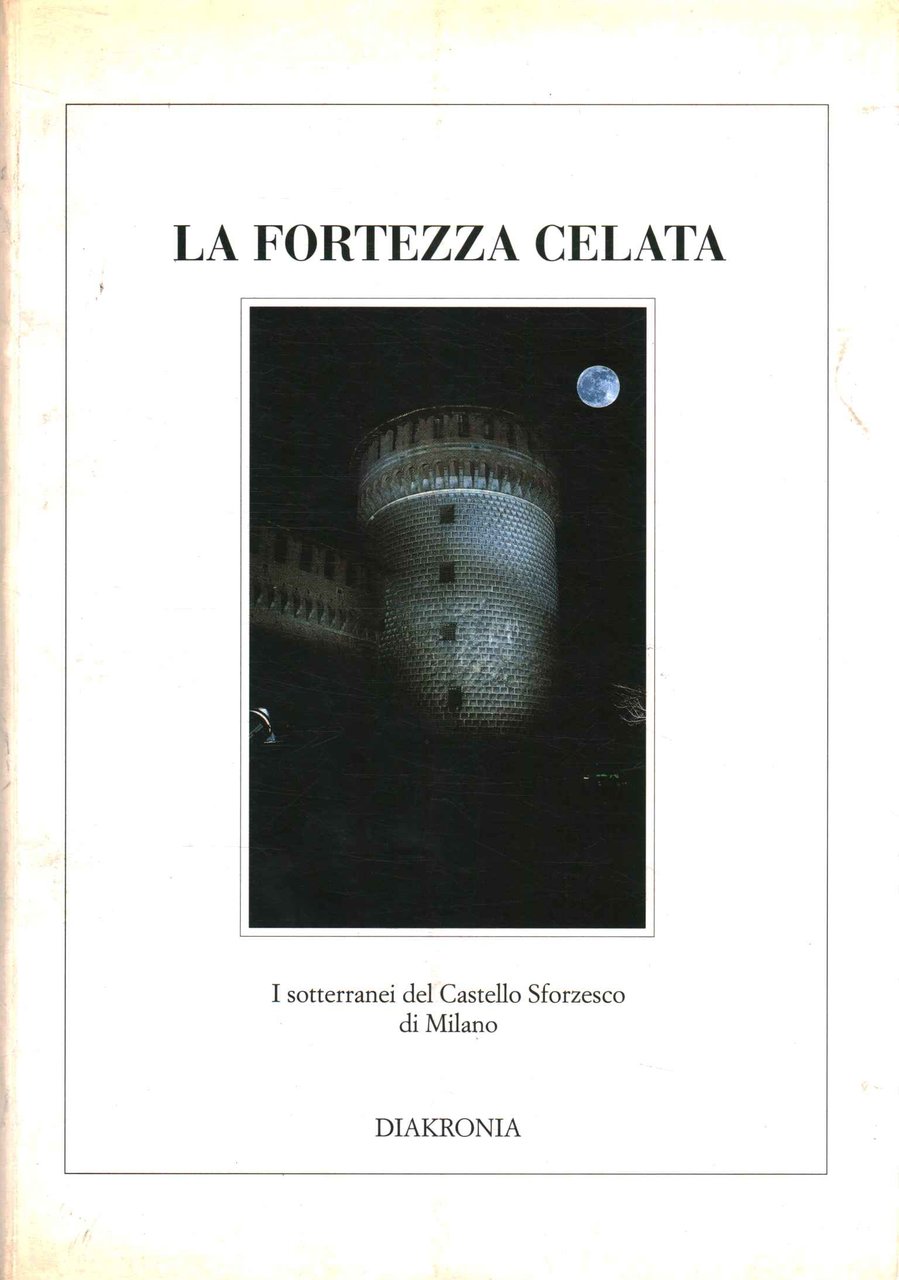 La fortezza celata