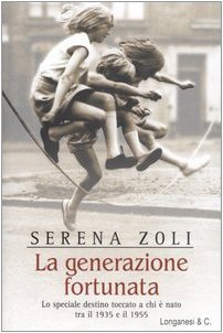 La generazione fortunata