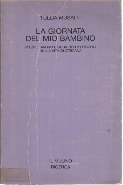 La giornata del mio bambino