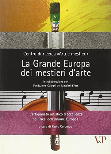 La Grande Europa dei mestieri d'arte