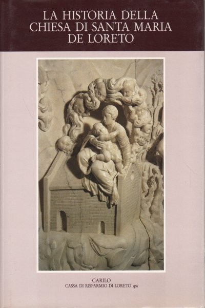 La historia della chiesa di Santa Maria de Loreto