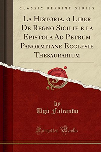 La Historia, o Liber De Regno Sicilie e la Epistola …