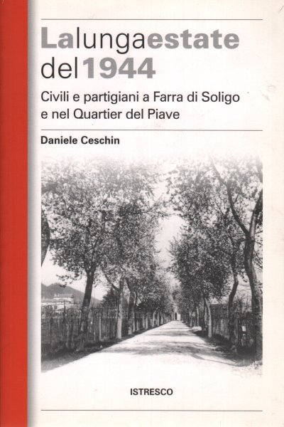 La lunga estate del 1944