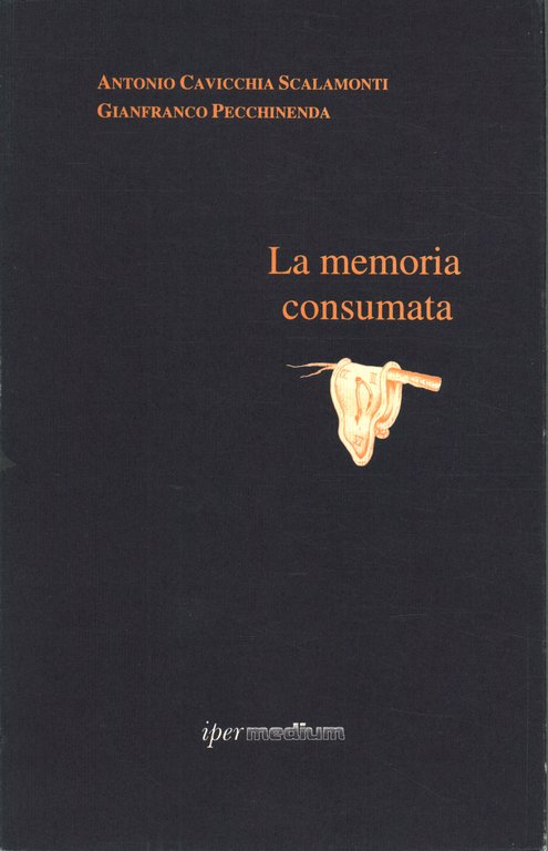 La memoria consumata