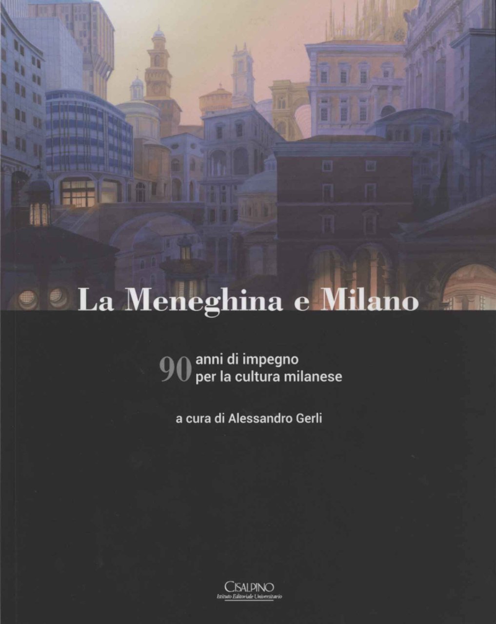 La Meneghina e Milano