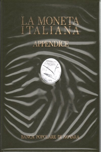 La moneta italiana, un secolo dal 1870 - Primo centenario …
