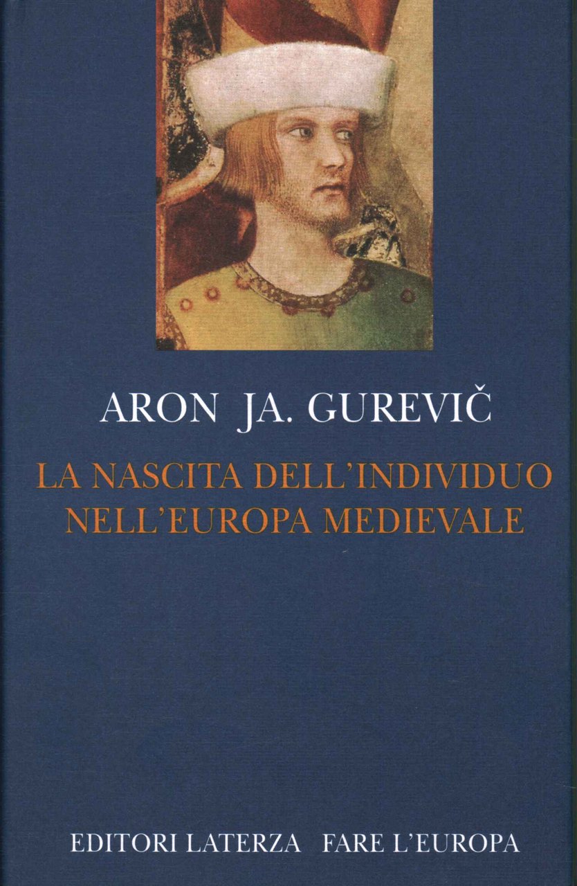 La nascita dell'individuo nell'Europa medievale