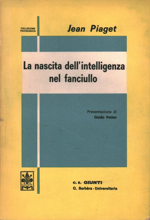 La nascita dell'intelligenza nel fanciullo