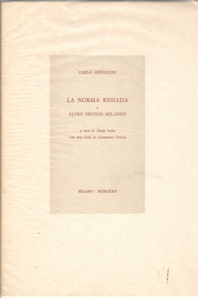 La Norma Resiada e altre sestine milanesi