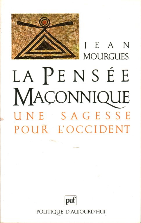 La pensée maçonnique