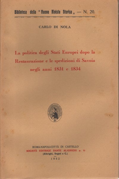 La politica degli Stai Europei dopo la Restaurazione e le …
