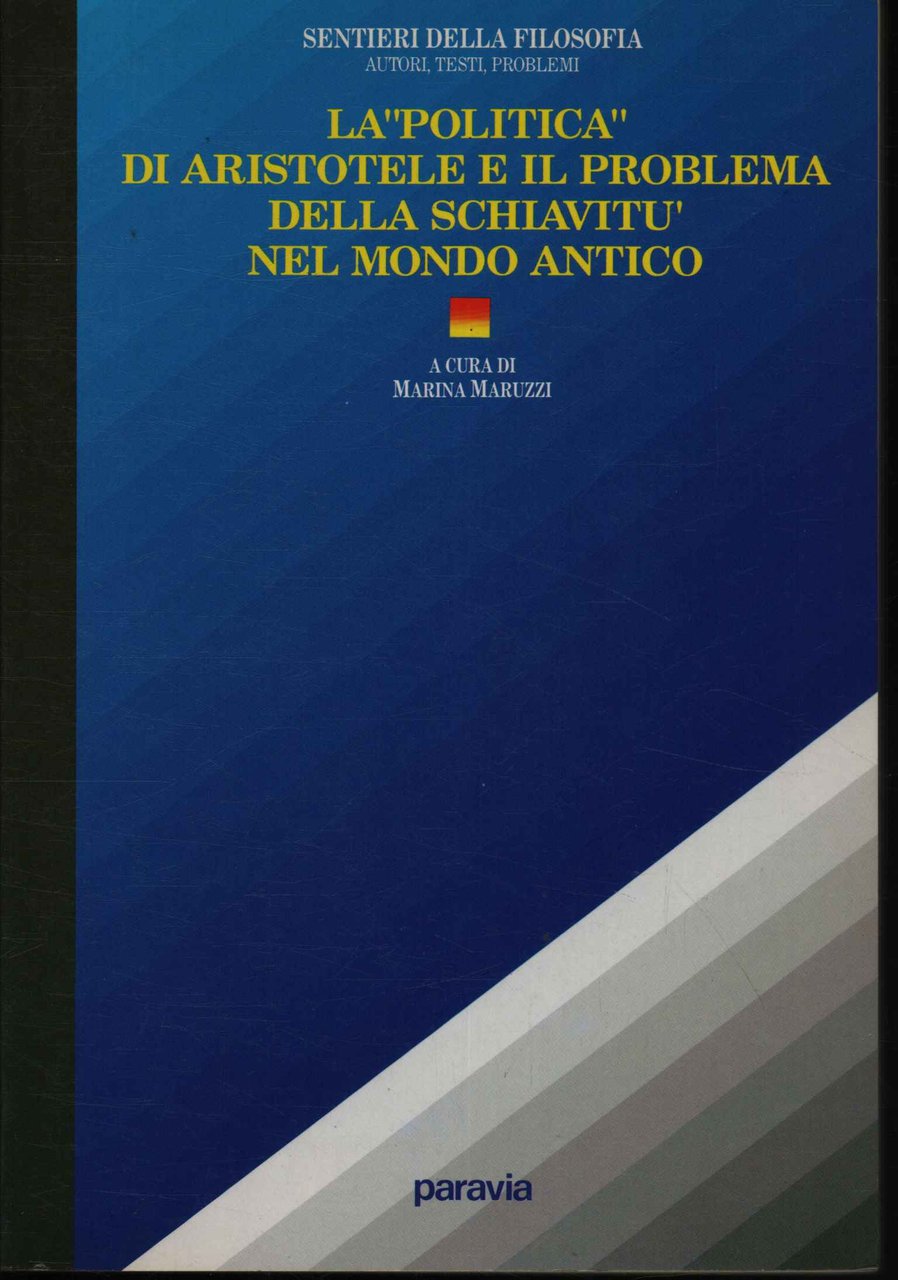 La politica di Aristotele e il problema della schiavitù nel …