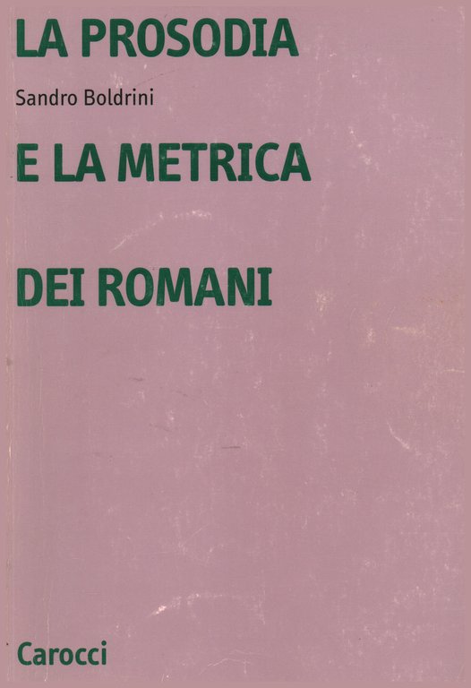 La prosodia e la metrica dei Romani