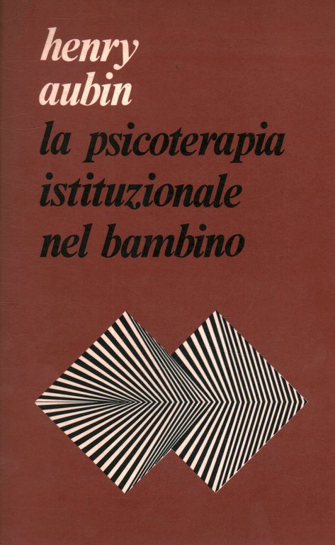 La psicoterapia istituzionale nel bambino