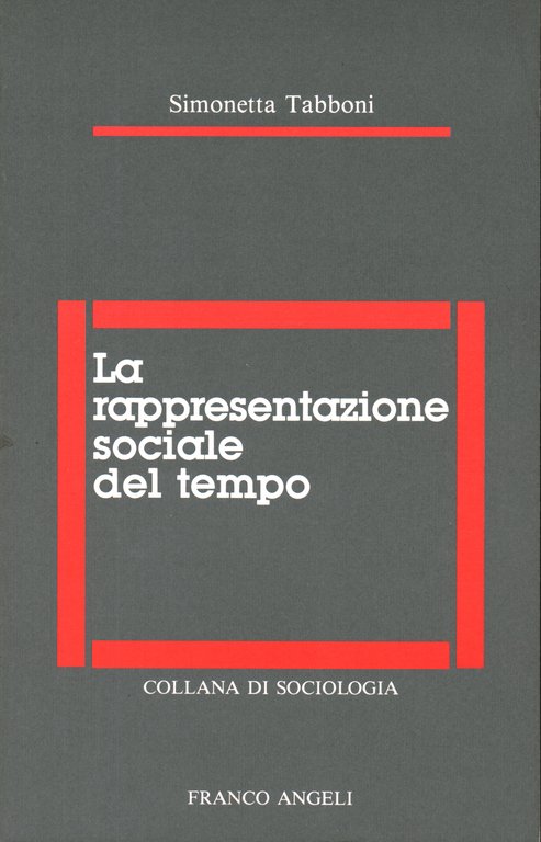 La rappresentazione sociale del tempo