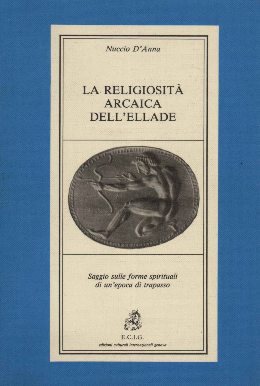 La religiosità arcaica dell'Elleade