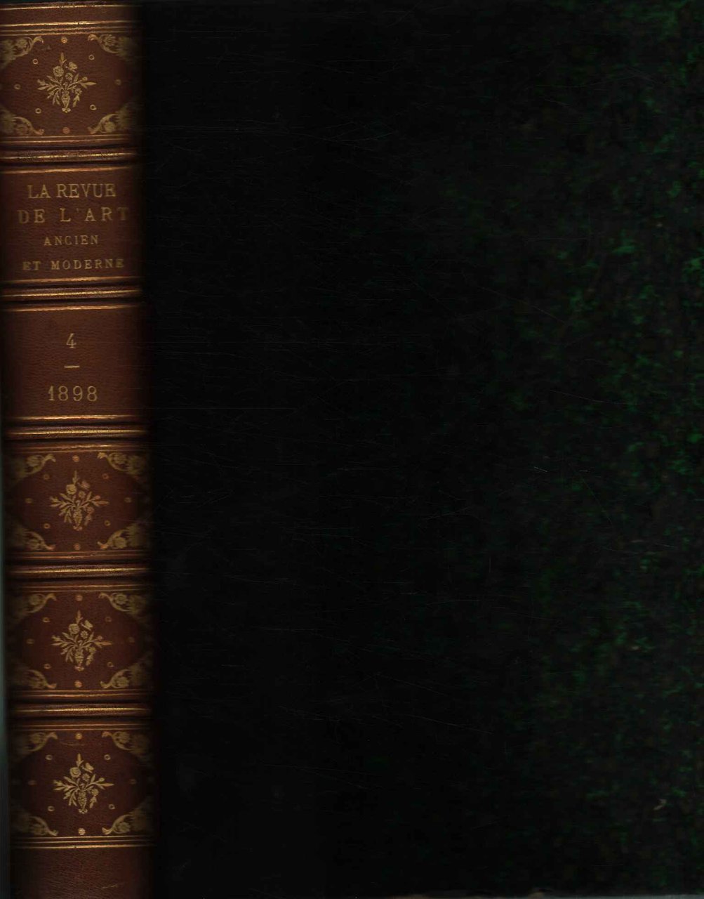 La Revue de l'art Ancient et Moderne. Tome IV Juillet-Decembre …