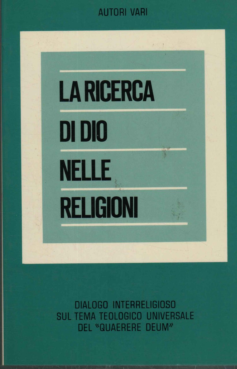 La ricerca di Dio nelle religioni