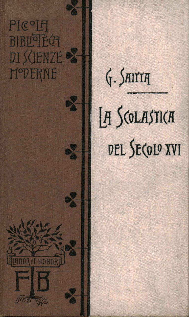 La scolastica del secolo XVI