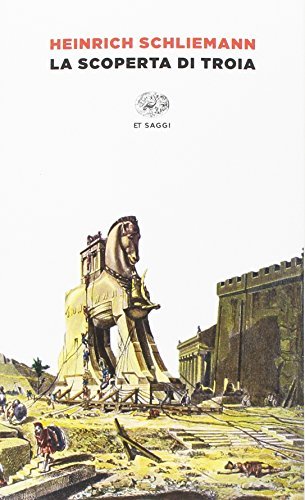 La scoperta di Troia