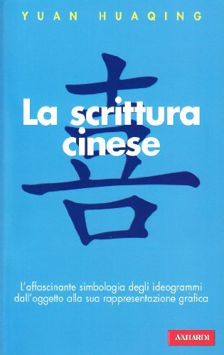 La scrittura cinese