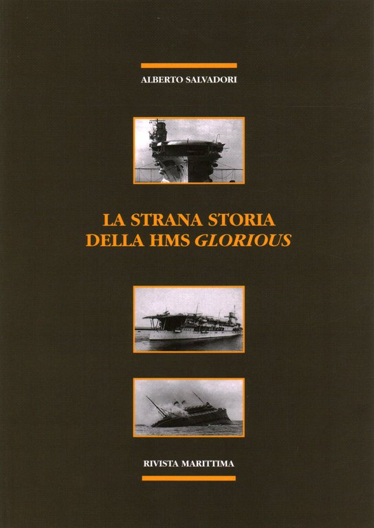 La strana storia della HMS Glorius