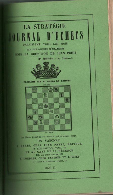 La stratégie Journal d'Échecs: 3e Année, 1869 – 4e Année, …