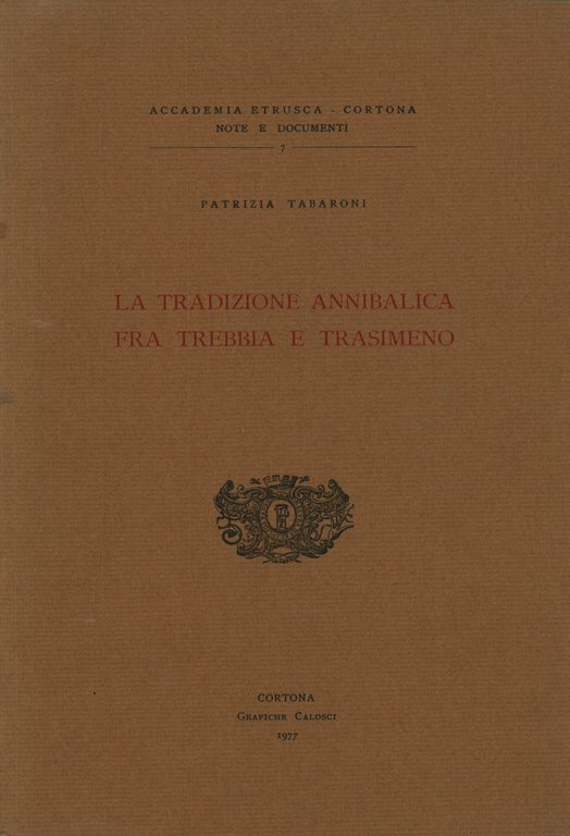 La tradizione annibalica fra Trebbia e Trasimeno