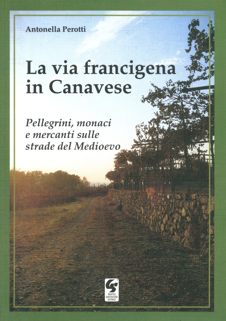 La Via Francigena in Canavese